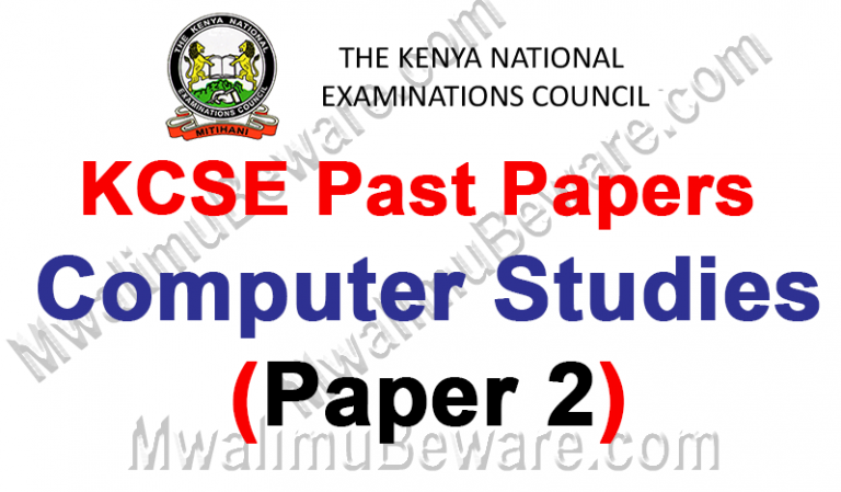 KCSE Past Papers 2018 Computer Studies Paper 2 (451/2)