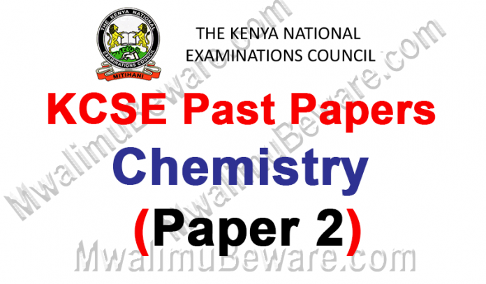 KCSE Past Papers 2019 Chemistry paper 2(233/2)