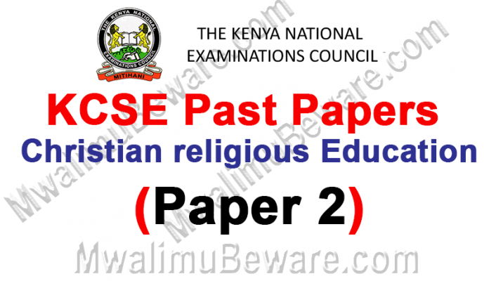 KCSE Past Papers 2019 CRE Paper 2 (313/2)