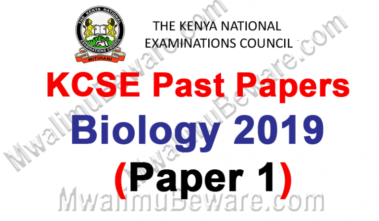 KCSE Past Papers  Biology Paper 1 2019 (231/1)