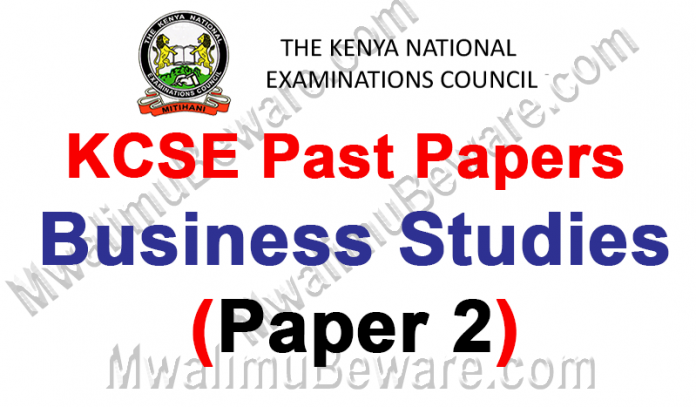 KCSE Past Papers 2019 Business Studies Paper 2