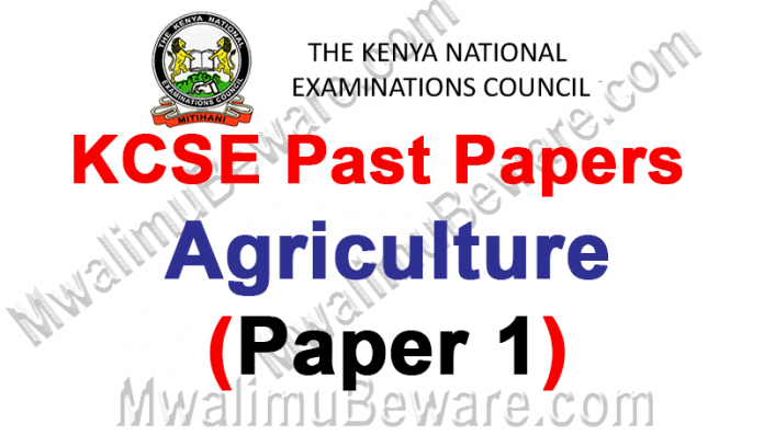 KCSE Past Papers Agriculture 2018