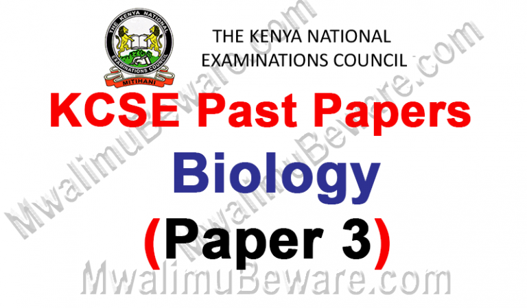 KCSE Past Papers 2018 Biology Paper 3  (231/3