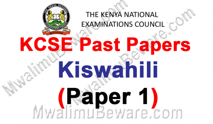 KCSE Past Papers 2019 Kiswahili Karatasi ya 1