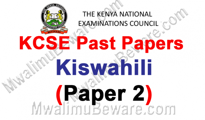 KCSE Past Papers 2019 Kiswahili Karatasi ya 2 (102/2)