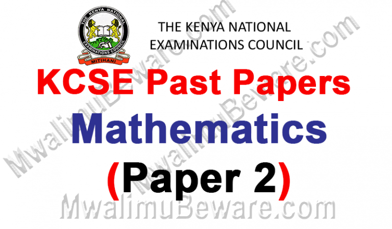 KCSE Past Papers Mathematics 2019 (121/2)